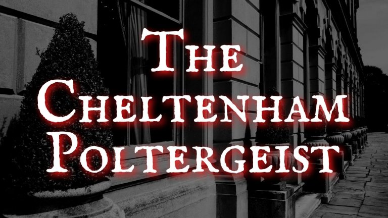 The True Story of the Cheltenham Poltergeist